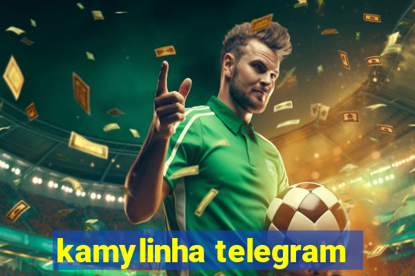 kamylinha telegram